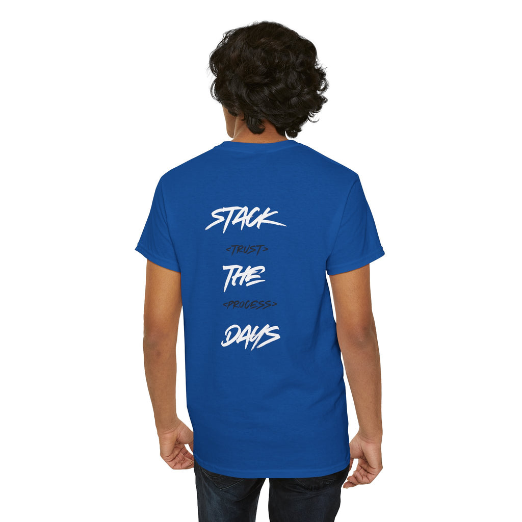 Stack The Days Tee (Trust The Process) Adult Sizes