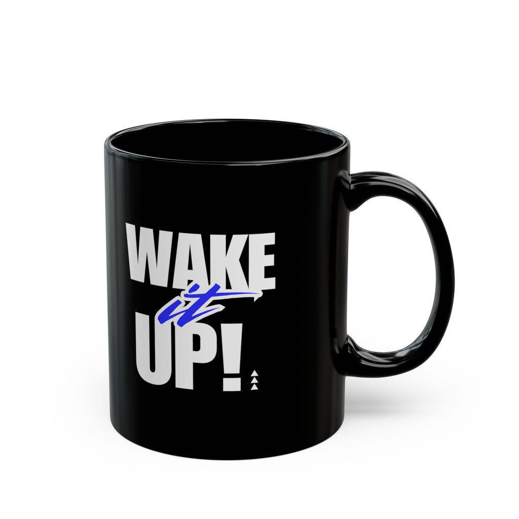 Wake it up mug!