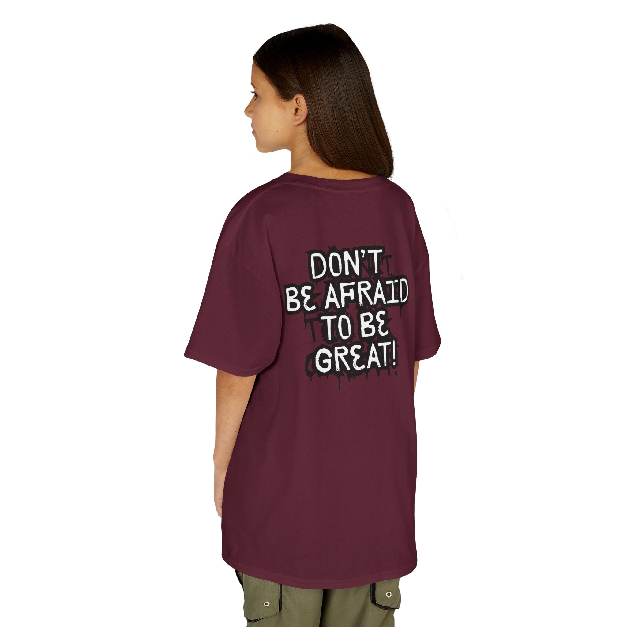 Don't Be Afraid To Be Great Tee (Youth Sizes)
