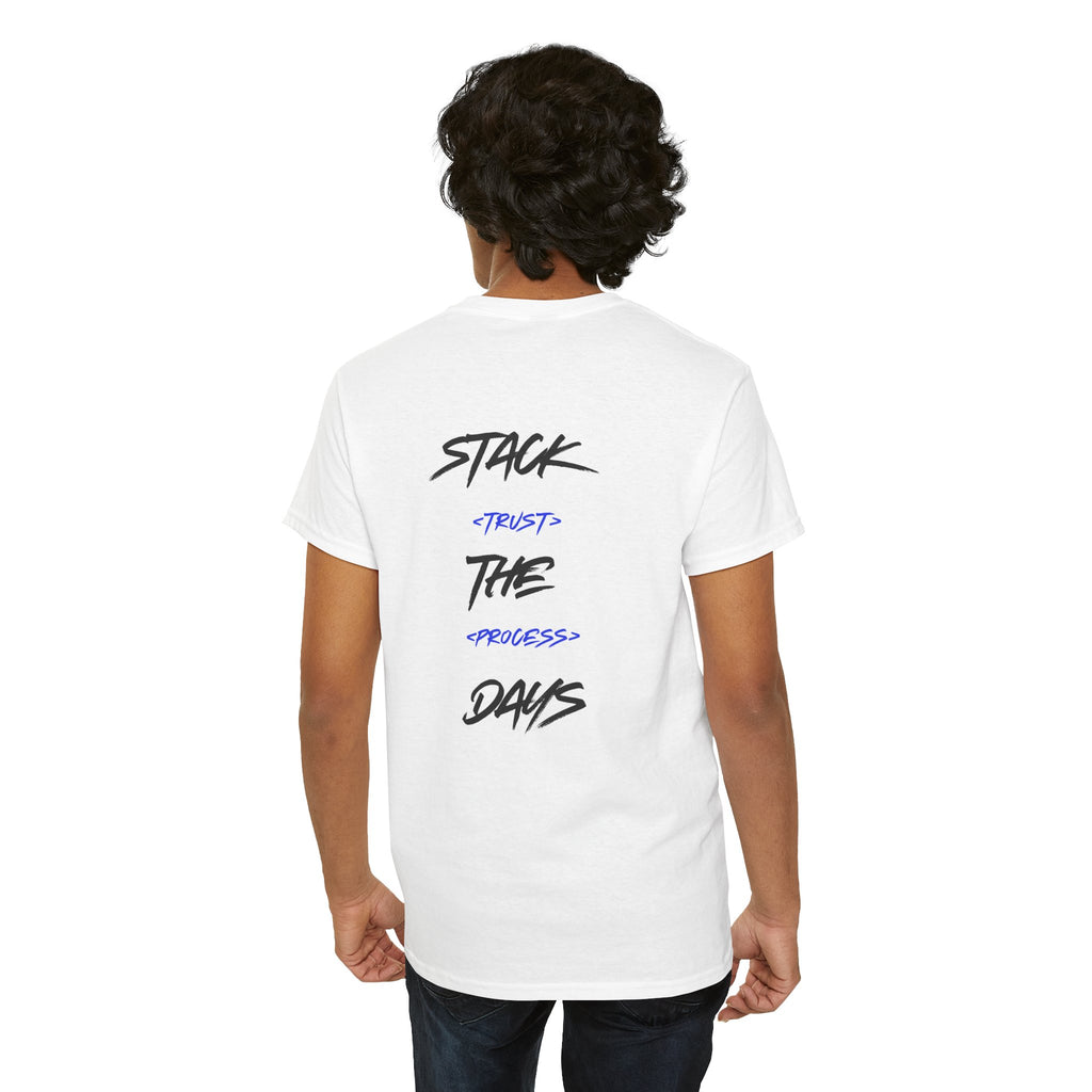 Stack The Days Tee (Trust The Process) Adult Sizes