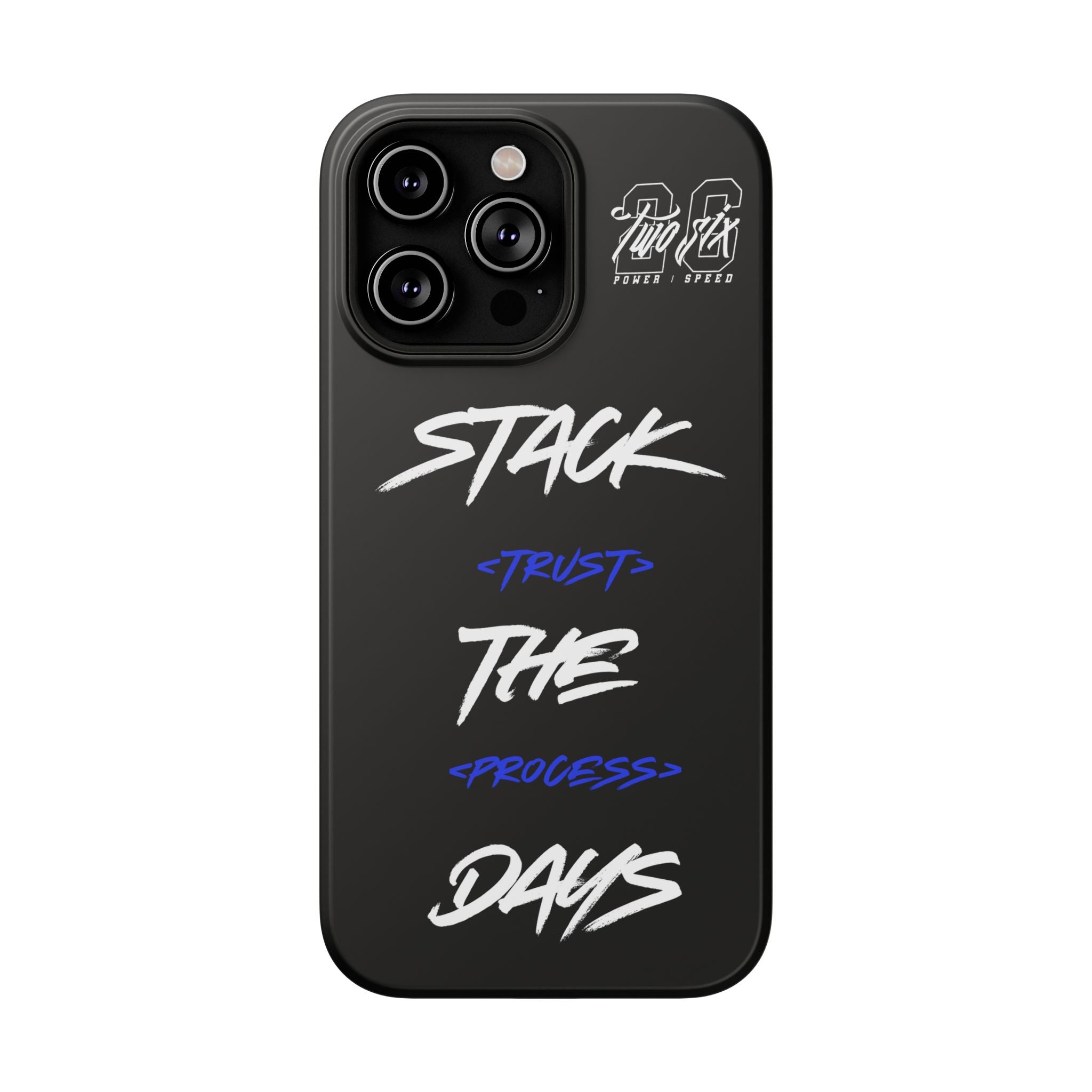 Stack The Days Case (Trust The Process)