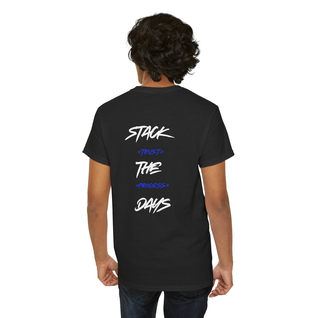 Stack The Days Tee (Trust The Process) Adult Sizes
