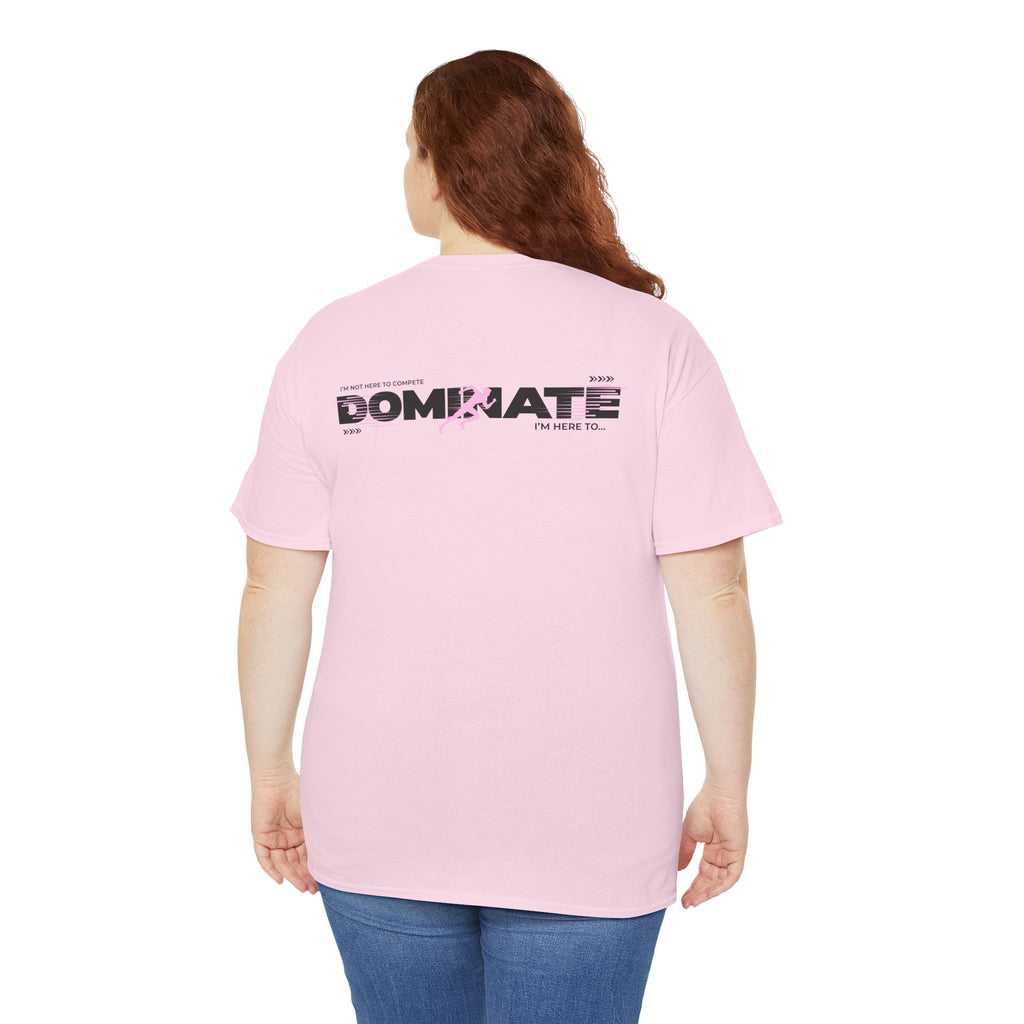 Dominate Tee (Adult Sizes)