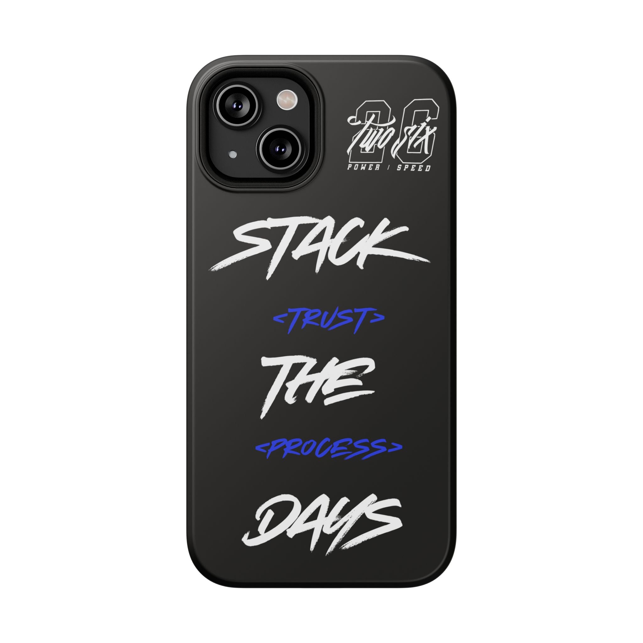 Stack The Days Case (Trust The Process)