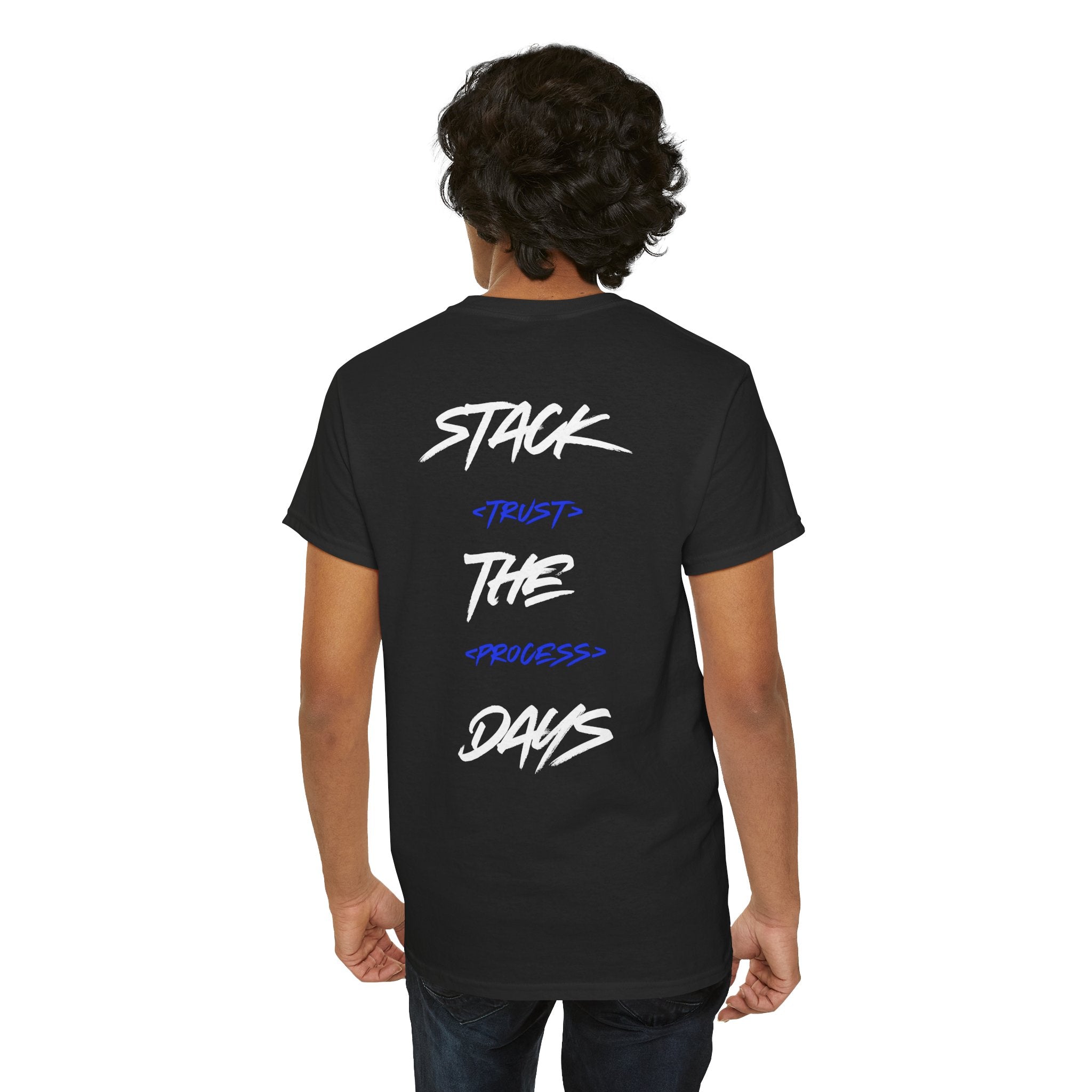 Stack The Days Tee (Trust The Process) Adult Sizes