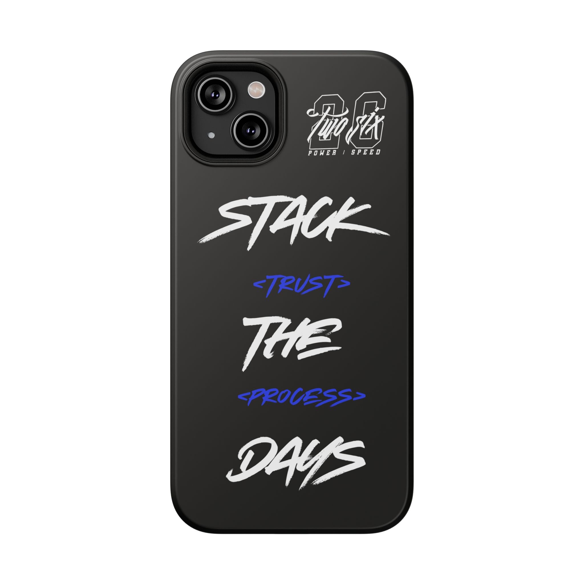 Stack The Days Case (Trust The Process)