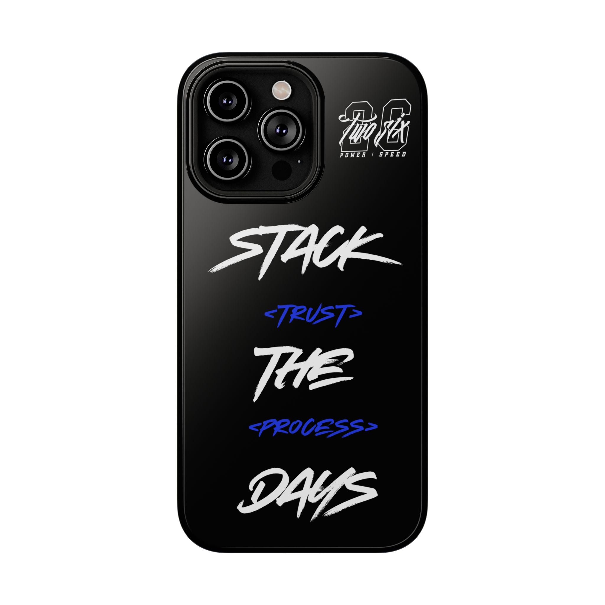 Stack The Days Case (Trust The Process)